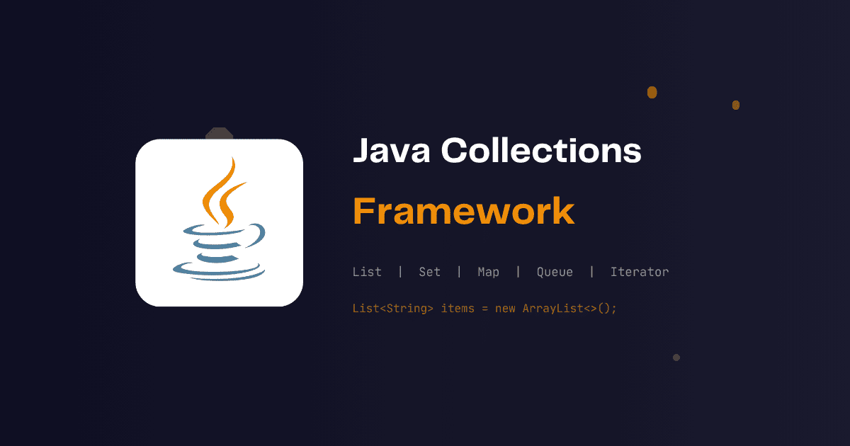 Java Collections Framework Explained Clearly
