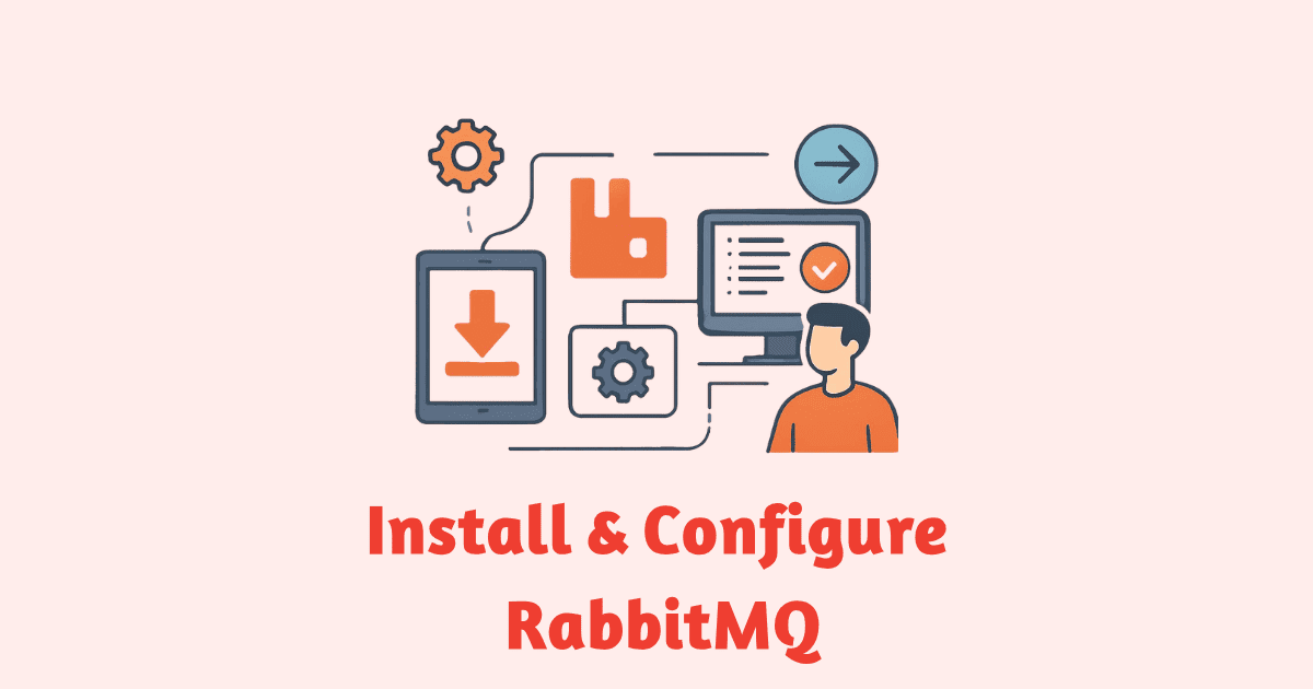 How to Install and Configure RabbitMQ Step by Step