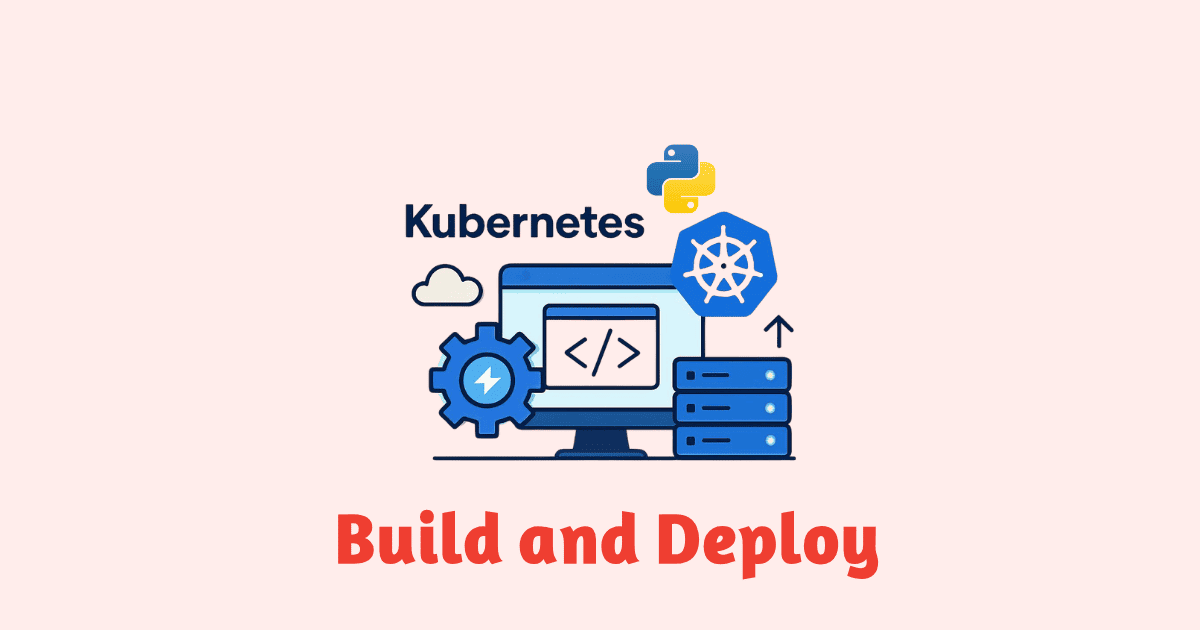 Build and Deploy Scalable APIs Using FastAPI and Kubernetes